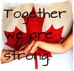 Together We are Strong Canada